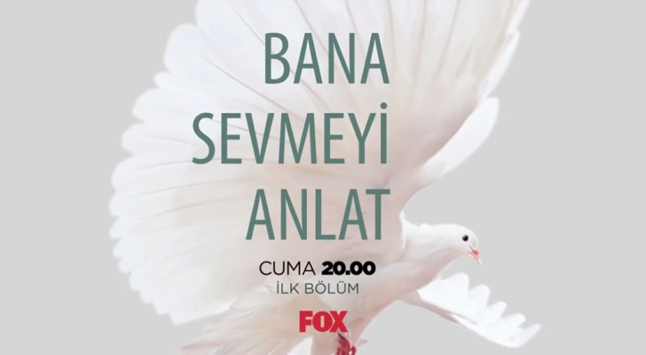 Bana Sevmeyi Anlat