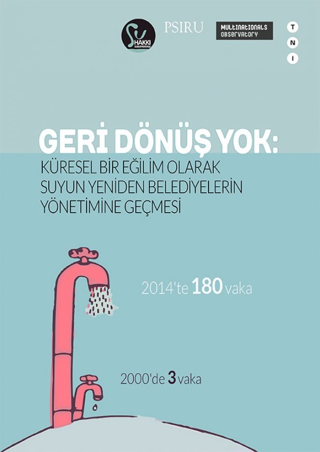 2000 – 2014 Yılları Arasında Suyun Yeniden Belediyeleştirilmesi Vaka Sayısı 180’e Ulaştı