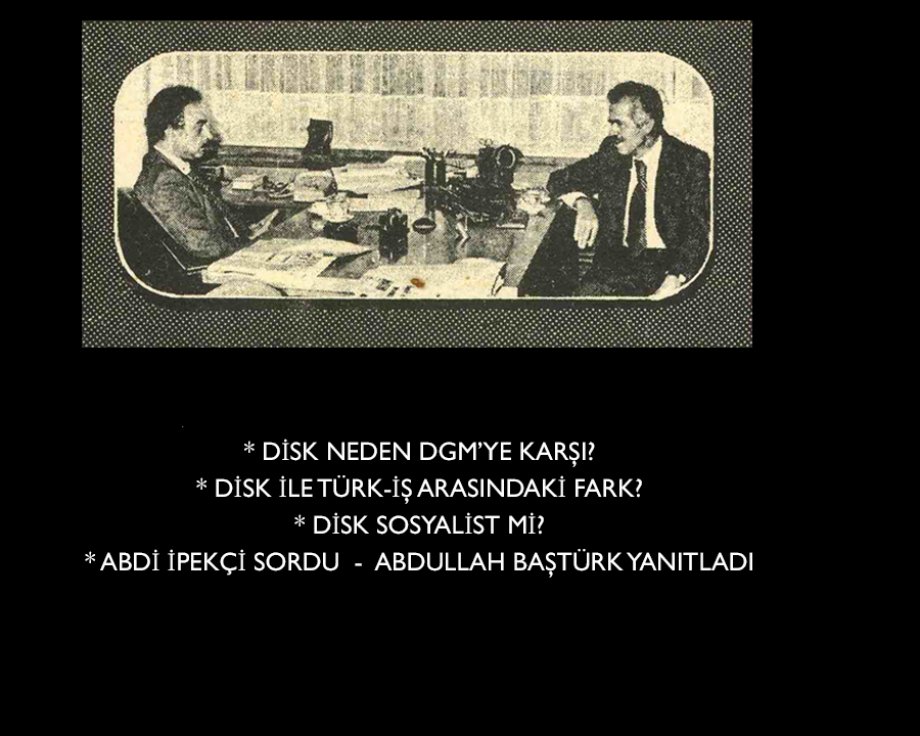 Abdi İpekçi Sordu Abdullah Baştürk Yanıtladı