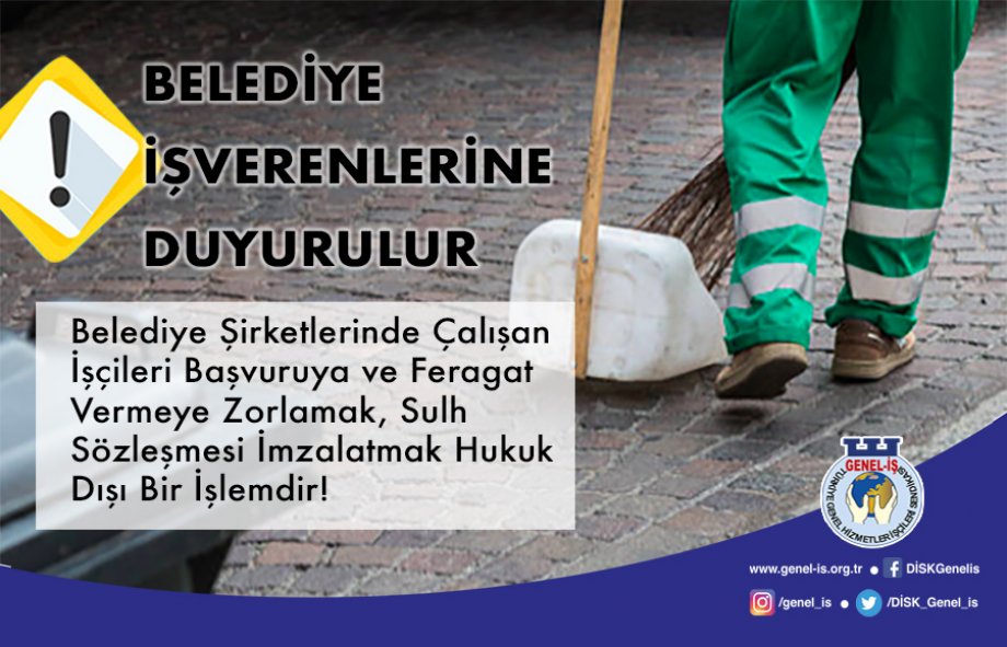 Belediye İşverenlerine Duyurulur!