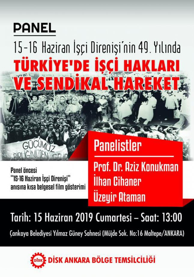 DİSK Ankara Bölge Temsilciliği’nin 15-16 Haziran İşçi Direnişinin 49.Yıldönümü Etkinlikleri  