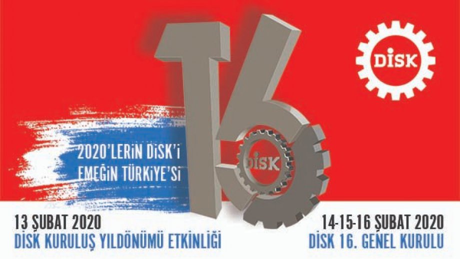 2020’lerin DİSK’i Emeğin Türkiye’si İçin Toplanıyor