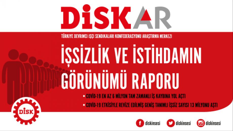 DİSK-AR: İstihdamda Covid-19 Depremi
