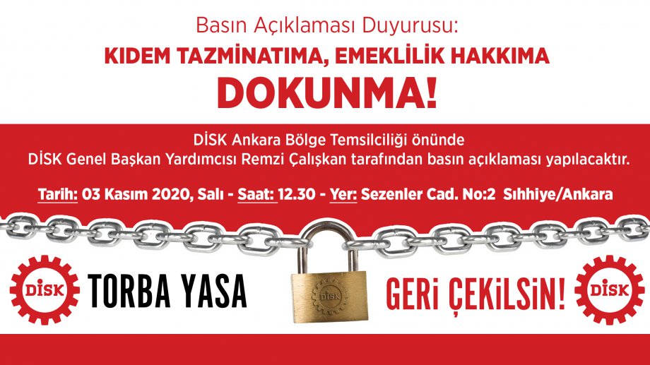 Basın Açıklaması Duyurusu: Kıdem Tazminatıma, Emeklilik Hakkıma DOKUNMA!