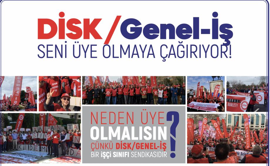 DİSK/Genel-İş seni üye olmaya çağırıyor!