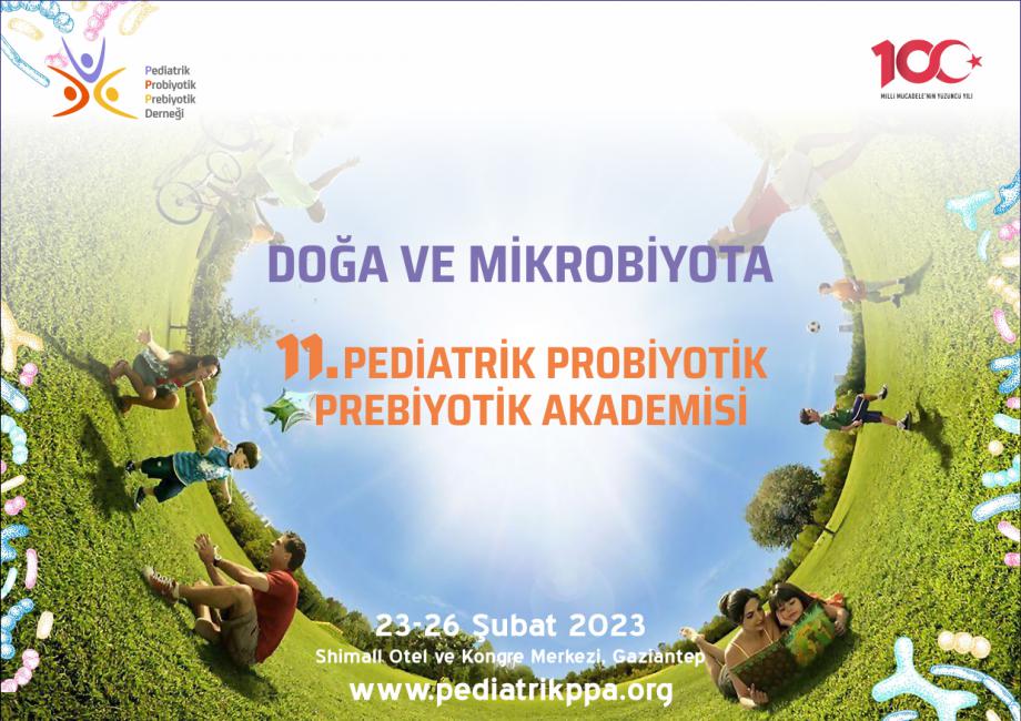 11. Pediatrik Probiyotik Prebiyotik Akademisi 23-26 Şubat 2023’te Gaziantep’te…