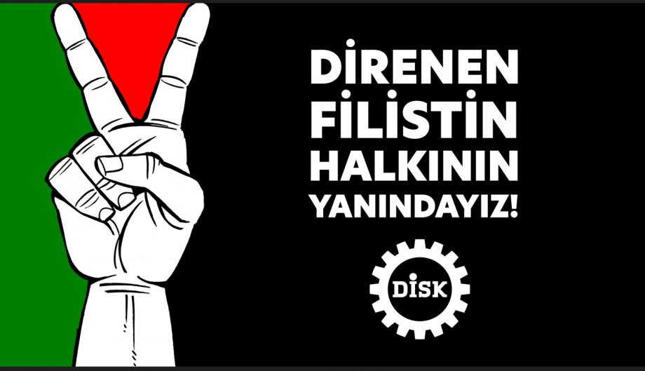 Direnen Filistin Halkının Yanındayız!